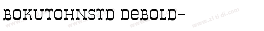 BokutohNStd DeBold字体转换